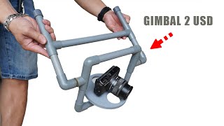 I DIY GIMBAT PRO COSTS 2USD PVC by Nice Creation 2,035 views 8 days ago 6 minutes, 59 seconds