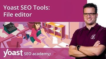 Yoast SEO Tools | File editor | Yoast SEO for WordPress