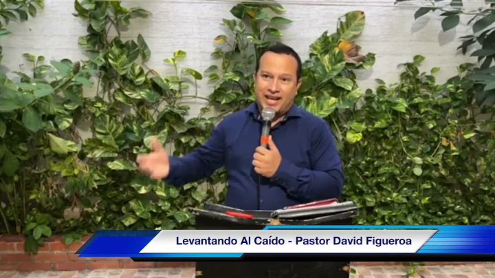 Levantando Al Cado - Pastor David Figueroa