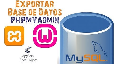 Exportar Base de Datos de manera gráfica con Xampp