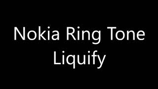 Nokia ringtone - Liquify