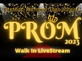 Prom walkin 2023