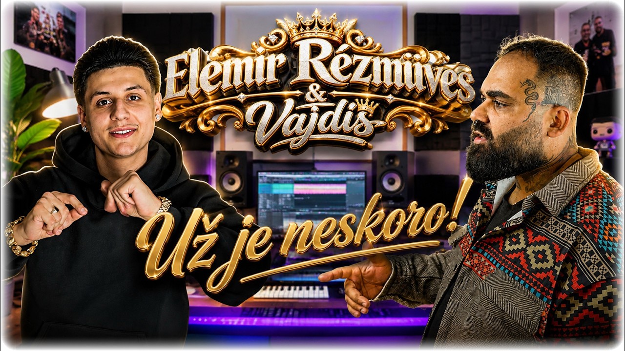 Elemir Rézmüves – Už je neskoro! (feat. Vajdis) 🎬🔥