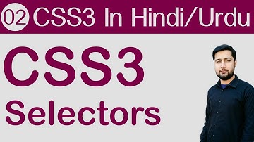 css3 tutorial in hindi urdu - selectors in css - lec 02 by webastan