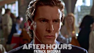 Patrick Bateman - After Hours (slowed) edit | Sigma edit| Innocent Innovative