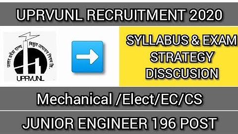UPRVUNL JUNIOR ENGINEER RECRUITMENT ( ELEC / MECH / ELECT / CS )  SYLLABUS & STRATEGY DISCUSS 👍👍..