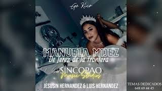 Síncopao, Jesusin Hernández & Luis Hernández -  Manuela Mijez (Audio Oficial)