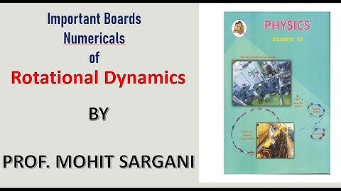 IMPORTANT NUMERICALS OF ROTATIONAL DYNAMICS #hscphysics #rotationaldynamics #mhtcet