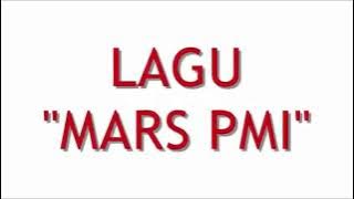 LAGU MARS PMI | LYRICH