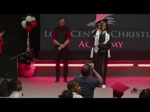 Love Center Christian Academy Graduation