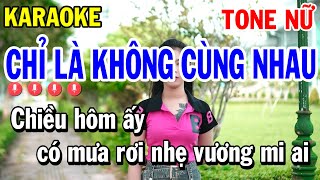 Karaoke Chỉ Là Không Cùng Nhau Nhạc Sống Tone Nữ | Linh Như