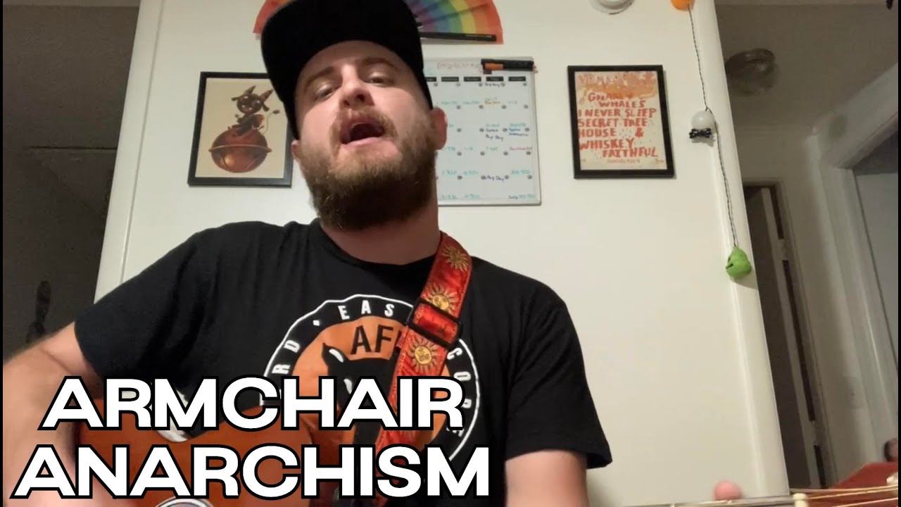Armchair Anarchism (Not Half Bad cover) YouTube