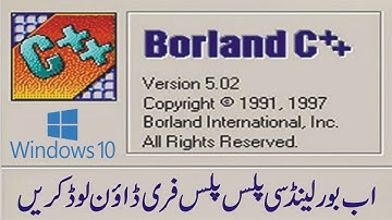 Install Borland c++ Windows 10/8 64 bit operating System