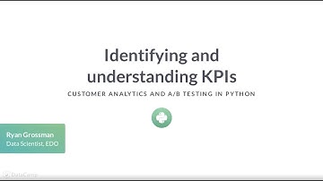 Python Tutorial : Identifying and understanding KPIs