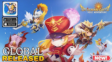 SEVEN KNIGHTS IDLE ADVENTURE GAMEPLAY GLOBAL RELEASED FOR ANDROID AND IOS 2023