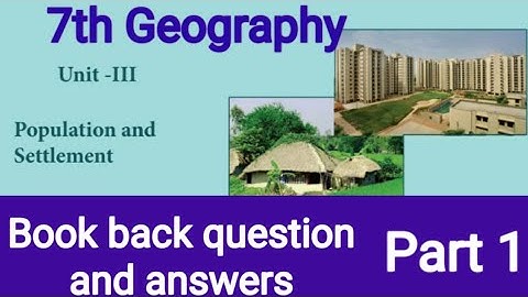 Population and Settlement॥7th Geography unit 3॥ Book back question and answer॥Part 1