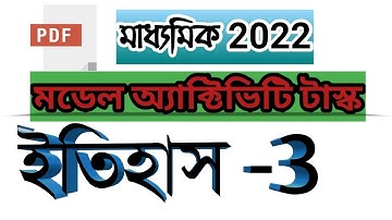 Madhyamik 2022 History model Activity task part 3 pdf download