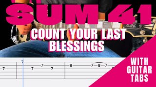 Sum 41- Count Your Last Blessings Cover (Guitar Tabs On Screen)