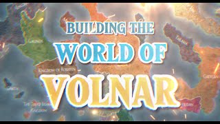 BUILDING THE WORLD OF VOLNAR - Episode 1: THE LAND