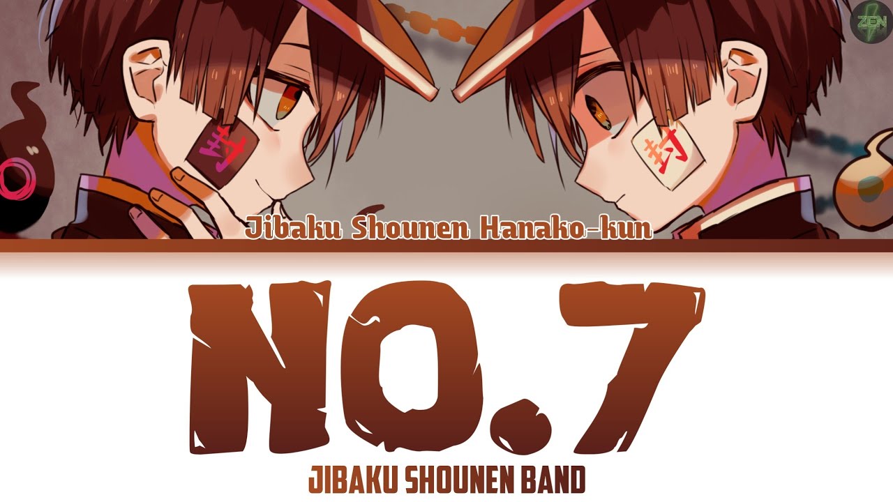 Опенинг туалетного мальчика. No.7 (JIBAKU Shounen Hanako-kun) [op]JIBAKU Shounen Band (Youji Ikuta fro.