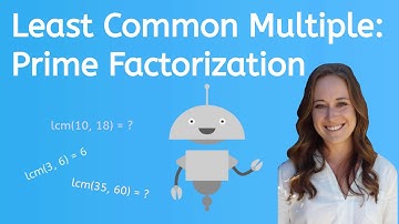 Least Common Multiple: Prime Factorization