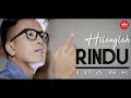 Ipank - Hilanglah Rindu (Official Music Video) Pop Minang Galau