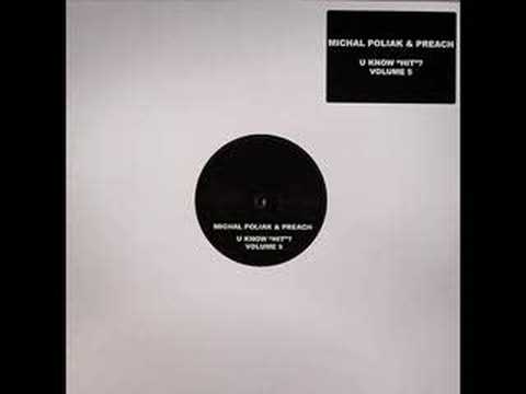 Michal Poliak & DJ Preach - U Know "Hit"? Volume 5...
