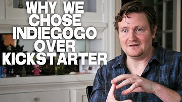 Why We Chose Indiegogo Over Kickstarter by Michael LaPointe