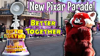 New Pixar Parade | Better Together: A Pixar Pals Celebration! Disneyland Pixar Fest 2024