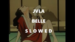 Belle - JVLA (s l o w e d) Resimi