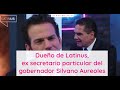 EXCLUSIVA: “Dueño de LATINUS, exsecretario particular del gobernador Silvano Aureoles”