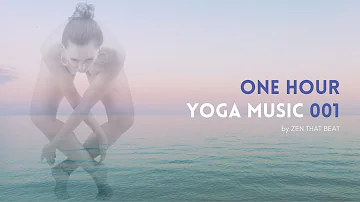 One Hour Vinyasa Flow Modern Music Playlist No. 001