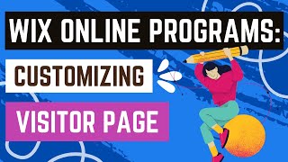 Wix Online Programs: Customizing Your Program Pages (Visitor Page)