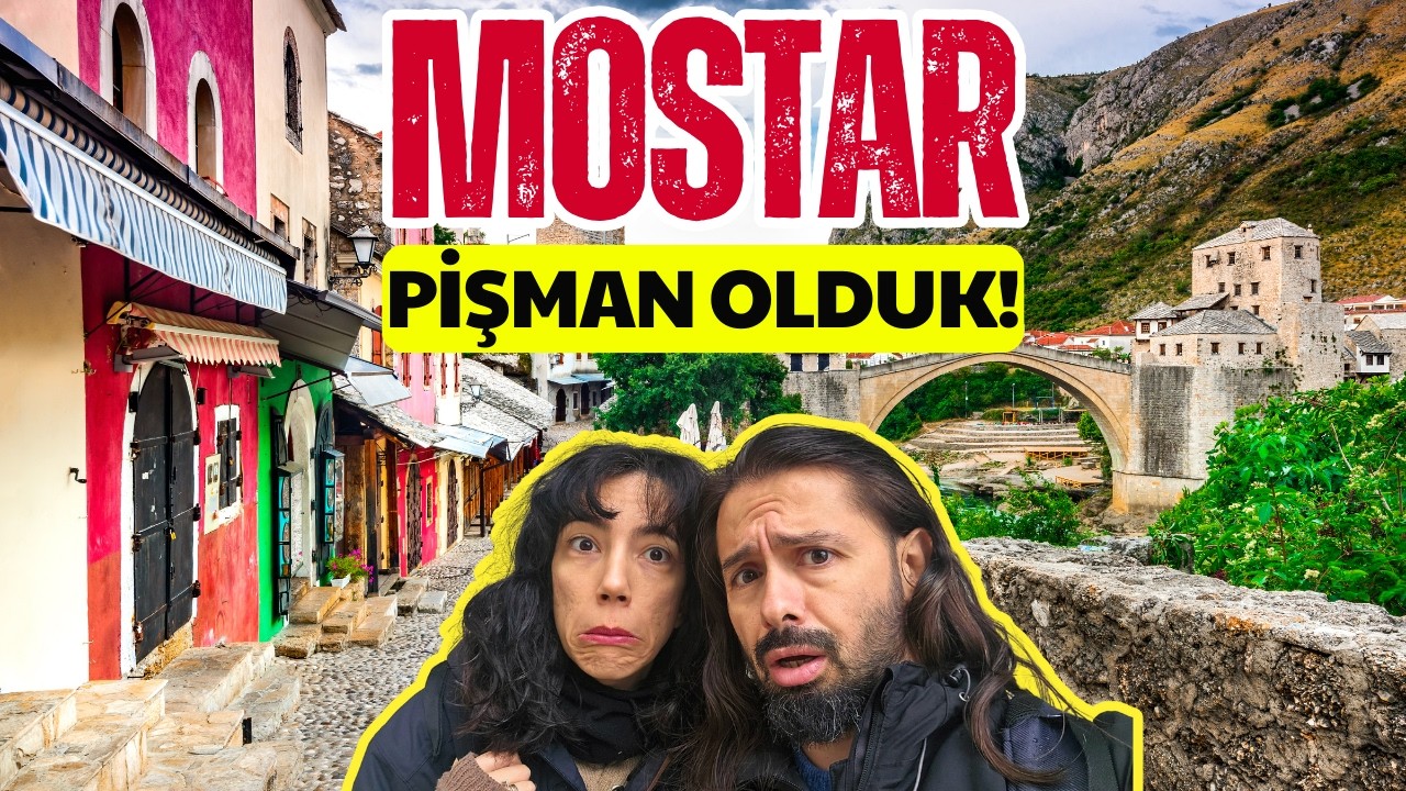 Bosna Hersek MOSTAR Köprüsü'nde ŞOK 😱 Bunu Beklemiyorduk! | MOSTAR VLOG | MOSTAR Gezilecek Yerler