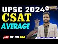 Upsc 2024 csat  average part  3 csat 2024  by sukh shreshth academy
