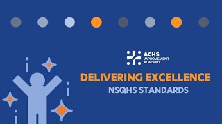 ACHS Delivering Excellence: NSQHS Standards e-Learning Course