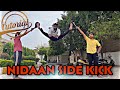 Nidaan side kick tutorial