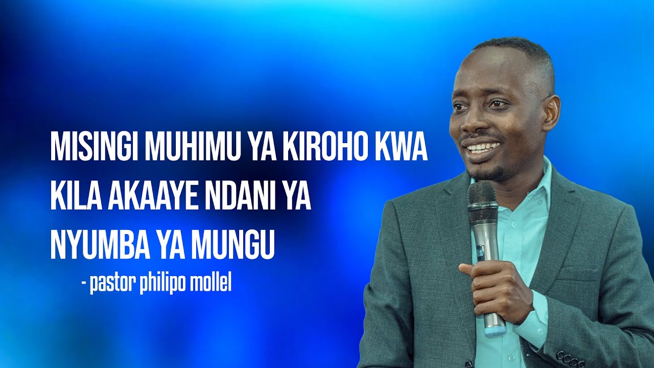 Misingi Muhimu ya Kiroho kwa Kila Akaaye Ndani ya Nyumba ya Mungu