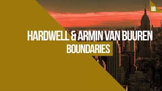 Armin Van Buuren & Hardwell - Boundaries