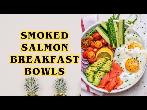 Smoked Salmon Breakfast Bowls