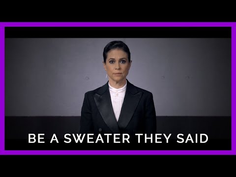 Be a Sweater They Said