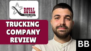 Royal Trucking Company Review