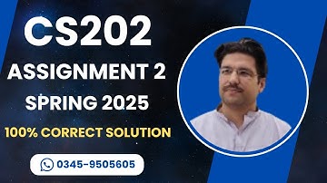 CS202 Assignment 2 Solution Spring 2025 | CS202 Assignment 2 Correct solution Spring 2025