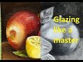 Oil Color Glazing like a 'Master' - How to glaze / Tutorial