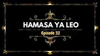 FURAHIA MAISHA | Hamasa Ep. 32