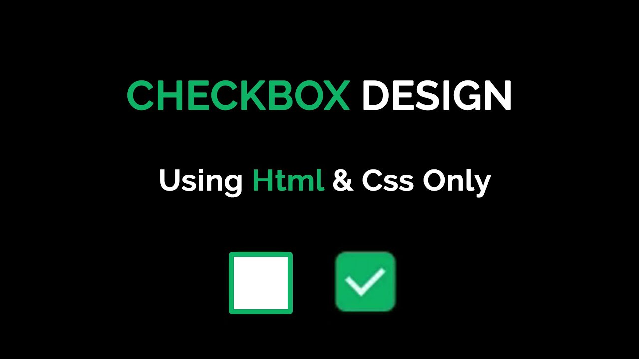 How To Make Custom Checkbox Design Using HTML CSS Custom Checkbox How To Make Custom Checkbox Design Using HTML CSS Custom Checkbox