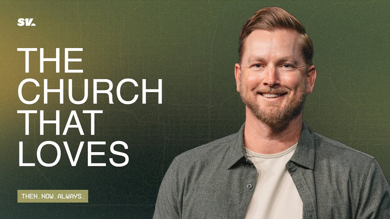 HFBC Message: The Church That Loves