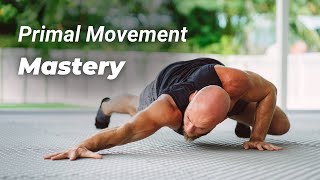5 Exercises to Master Primal Movement