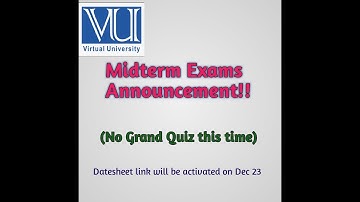 Midterm Exam announcement/DatesheetLink/NO Grand quiz this time #vumidterm #vuExam #vuupdates