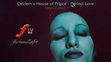 Oezlem v House of Prince - Perfect Love 2022 | Original™